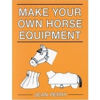 Make Your Own Horse Equipment