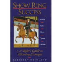 Show Ring Success by Kathleen Obenland
