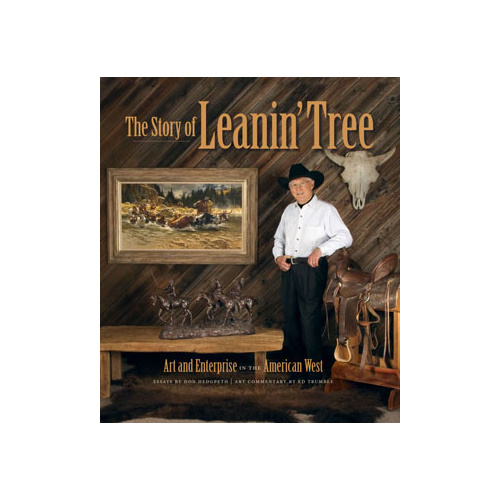 The Story of Leanin' Tree by Ed Trumble, Founder